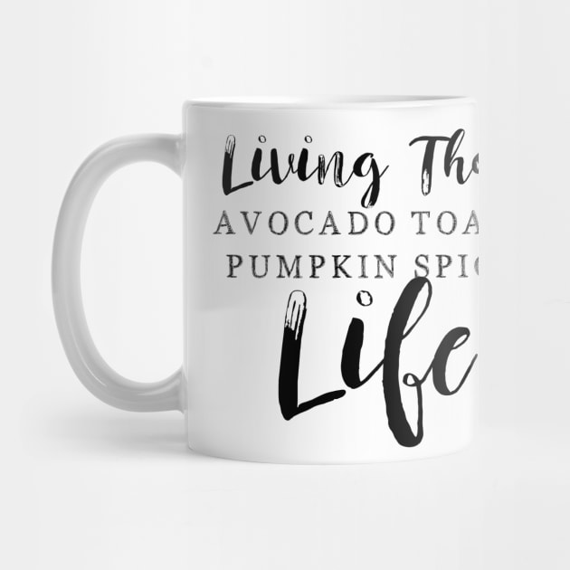 Funny pumpkin spice avocado toast life gift, mug, shirt, stickers. by gillys